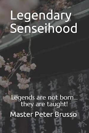 Legendary Senseihood