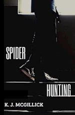 Spider Hunting