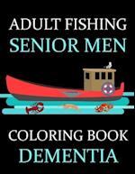 Adult Fishing Senior Men Coloring Book Dementia