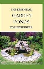 The Essential Garden Ponds for Beginners
