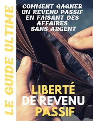 Liberté de revenu passif