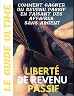 Liberté de revenu passif