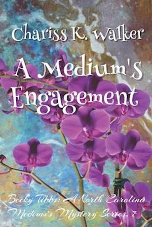 A Medium's Engagement: A Cozy Ghost Mystery