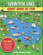 Syracuse Lake Giant Book of Fun: Coloring, Games, Journal Pages, and special Syracuse Lake Memories! 