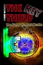 THE THIRD KEY: The Story of a lost Realm 