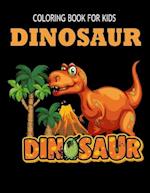 Dinosaur Coloring Books: Dinosaur Coloring Books for Kids, Great Gift for Boys & Girls, Ages 4-8 