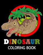 Dinosaur Coloring Books: Dinosaur Coloring Books for Kids, Great Gift for Boys & Girls 