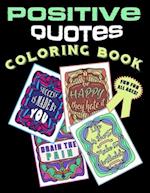 Positive Quotes Coloring Book