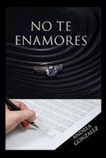 No te Enamores