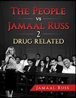 The People Vs Jamaal Russ 2