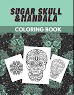 Sugar Skull & Mandala Coloring Book