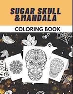 Sugar Skull & Mandala Coloring Book