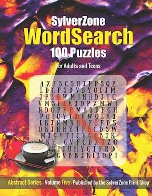 SylverZone WordSearch - 100 Puzzles - Volume Five - Abstract Series