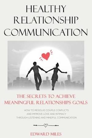 Healthy Relationship Communication