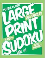 Puzzle Cloud Large Print Sudoku Vol 1 (200 Puzzles, Easy+)