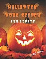 Halloween Word Search for Adults Large Print: Over 400 Halloween Words Brain Game Word Search One Per Page 