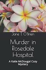 Murder in Rosedale Hospital