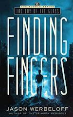 Finding Fingers: The Day of the Glass 