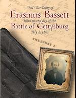 Civil War Diary of Erasmus E Bassett Killed Second Day of the Battle of Gettysburg