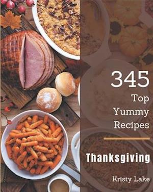 Top 345 Yummy Thanksgiving Recipes