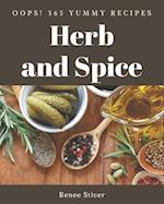 Oops! 365 Yummy Herb and Spice Recipes