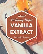 Hmm! 365 Yummy Vanilla Extract Recipes