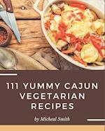 111 Yummy Cajun Vegetarian Recipes