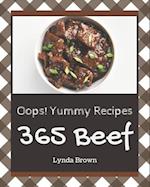 Oops! 365 Yummy Beef Recipes