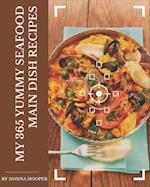 My 365 Yummy Seafood Main Dish Recipes