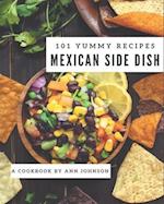 101 Yummy Mexican Side Dish Recipes