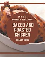 My 111 Yummy Baked and Roasted Chicken Recipes