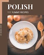 111 Yummy Polish Recipes