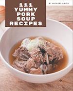 111 Yummy Pork Soup Recipes