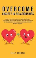Overcome Anxiety in Relationships