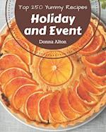 Top 250 Yummy Holiday and Event Recipes