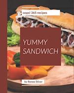 Oops! 365 Yummy Sandwich Recipes