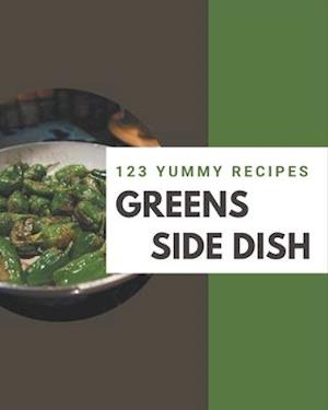 123 Yummy Greens Side Dish Recipes