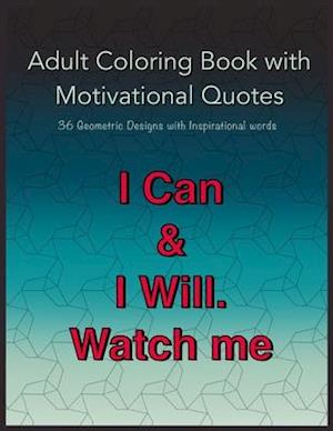 Adult Coloring Book with Motivational Quotes