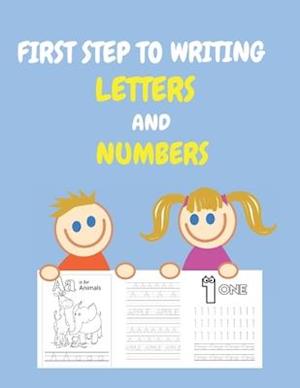 first step to writing letters and numbers