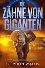 Die Zahne Von Giganten