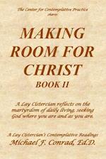 Making Room for Christ