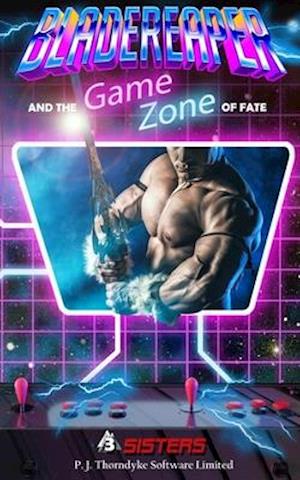 Bladereaper and the Game Zone of Fate