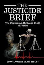 The Justicide Brief