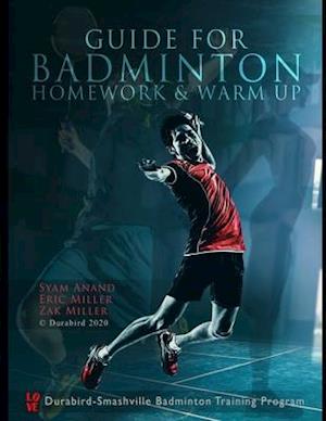 Guide to Badminton Homework & Warm Up