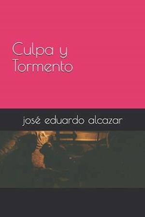 Culpa y Tormento