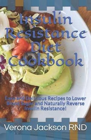 Insulin Resistance Diet Cookbook