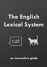 The English Lexical System: an innovative guide 