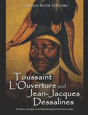 Toussaint L'Ouverture and Jean-Jacques Dessalines