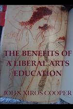 The Benefits of a Liberal Arts Education and other essays