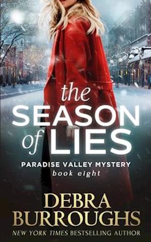 The Season of Lies (Paradise Valley Mystery Series Book 8)